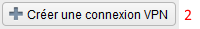 13 créer une connexion vpn.png